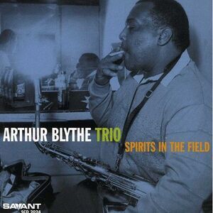 Arthur Blythe - Spirits in the Field  CD